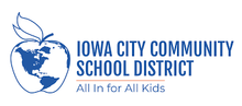 Logo featuring an outline of an apple with a globe inside, representing education and global awareness. To the right, the text reads "IOWA CITY COMMUNITY SCHOOL DISTRICT" in bold blue capital letters, with the slogan "All In for All Kids" below in a smaller, lighter blue font, conveying a commitment to inclusive education and community values. Logo featuring an outline of an apple with a globe inside, representing education and global awareness. To the right, the text reads "IOWA CITY COMMUNITY SCHOOL DISTRICT" in bold blue capital letters, with the slogan "All In for All Kids" below in a smaller, lighter blue font, conveying a commitment to inclusive education and community values.