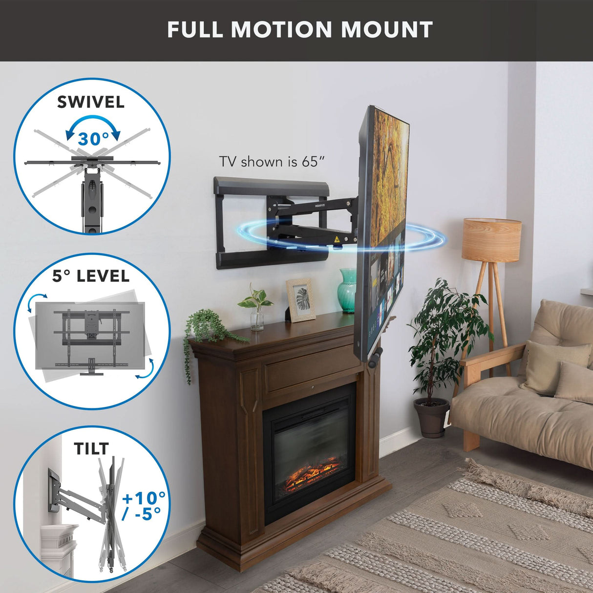 A modern living room features the Mount-It! Pull Down Fireplace TV Mount above the fireplace, offering 30° swivel, 5° level adjustment, and +10° to -5° tilt. Stylish furniture and plants complete the look.